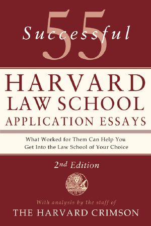 55 Successful Harvard Law School Application Essays