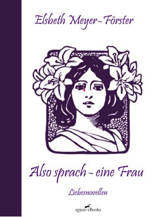 Also sprach · eine Frau