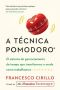 A Técnica Pomodoro