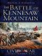 Battle of Kennesaw Mountain, the (Civil War Series)