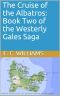 The Cruise of the Albatros · Book Two of the Westerly Gales Saga