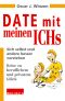 Date mit meinen Ichs