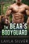 The Bear’s Bodyguard: A Bear Shifter Romance (Werebear Ranch Book 3)