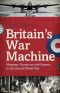 Britain's War Machine · Weapons, Resources and Experts in the Second World War