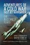 Adventures of a Cold War Fast-Jet Navigator · the Buccaneer Years