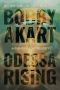 Odessa Rising: A Bioterrorism Thriller (Gunner Fox Book 5)