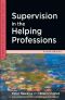 Supervision in the Helping Professions