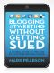 Blogging and Tweeting Without Getting Sued