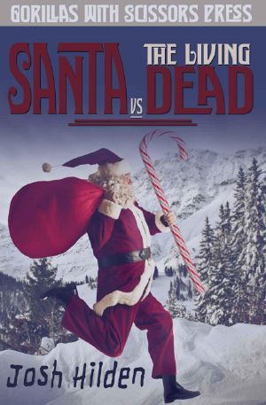 Santa vs. The Living Dead