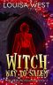 Witch Way to Salem: A Paranormal Women's Fiction Novel (Midlife in Mosswood Book 6)