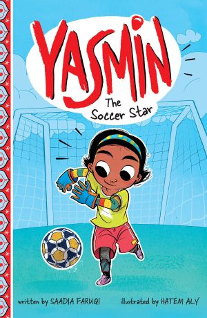 Yasmin the Soccer Star, Yasmin, Yasmin: Yasmin the Soccer Star