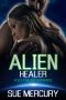 Alien Healer · A Sci-Fi Alien Romance (Vaxxlian Mates Book 2)