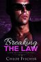 BREAKING THE LAW_A Bad Boy Mafia Romance