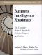 Business Intelligence Roadmap · the Complete Project Lifecycle for Decision-Support Applications