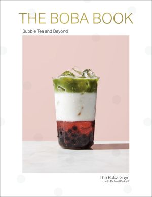 The Boba Book, Bubble Tea and Beyond