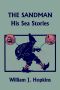 The SANDMAN · His Sea Stories (Yesterday's Classics)