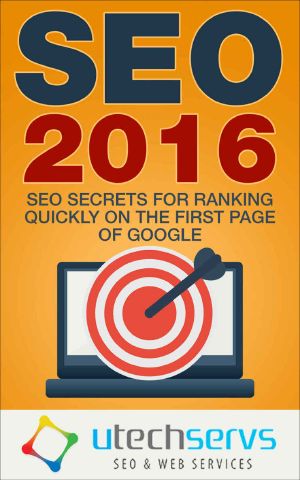 SEO 2016 · SEO Secrets For Ranking On The First Page Of Google