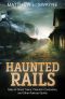 Haunted Rails