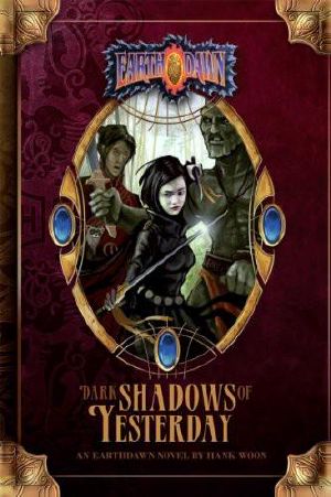 Earthdawn Cathay 01 Dark Shadows of Yesterday