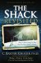 The Shack Revisited