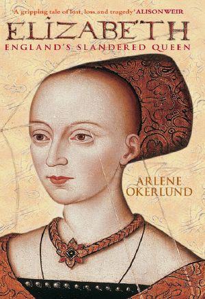 Elizabeth · England's Slandered Queen