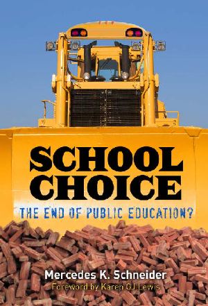 School Choice · The End of Public Education?