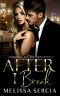 After I Break (Immortal Billionaires Book 2): A Billionaire Romance