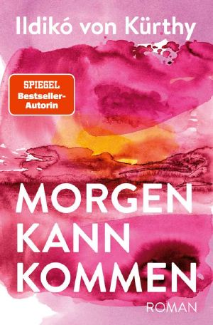 Morgen kann kommen (German Edition)