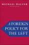 A Foreign Policy for the Left