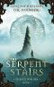 The Serpent Stairs (Essence Wielder Book 1)