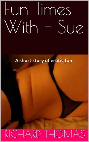 Fun Times With Sue
