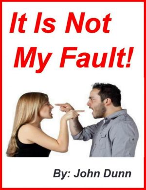 It Is Not My Fault!