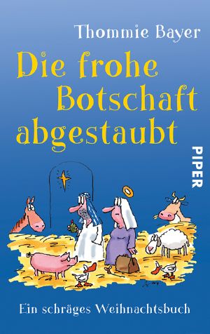 Die frohe Botschaft abgestaubt