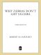 Why Zebras Don't Get Ulcers · The Acclaimed Guide to Stress, Stress-related Diseases, and Coping (9781429935654)