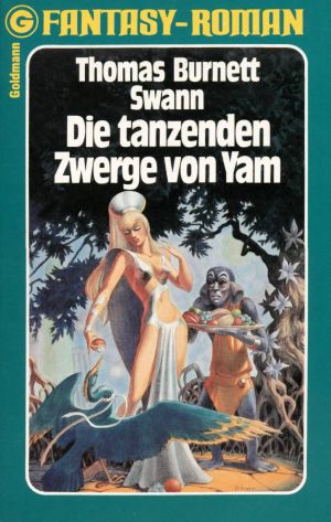 G23350 - Swann, Thomas Burnett - Die tanzenden Zwerge von Yam