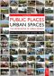 Public Places - Urban Spaces–The Dimensions of Urban Design