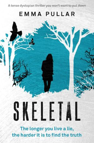 Skeletal · A Tense Dystopian Thriller You Won't Be Able to Put Down