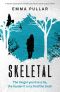 Skeletal · A Tense Dystopian Thriller You Won't Be Able to Put Down