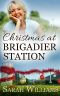 Christmas at Brigadier Station