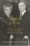 Georgie and Elsa · Jorge Luis Borges and His Wife · the Untold Story