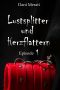 Lustsplitter und Herzflattern: Gay Romance (German Edition)