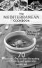 The Mediterranean Cookbook for Healthy Lifestyle · 70 Easy Recipes for Eating and Feeling Well Every Day, 7-Day Meal Plan (Tasty and Healthy 2)