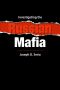 Investigating the Russian Mafia