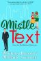 Mistle Text: 'Twas the Text Before Christmas ... (An Accidentally in Love Story Book 5)