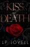 Kiss Of Death: A Dark Mafia Romance