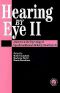 Hearing Eye II · the Psychology of Speechreading and Auditory-Visual Speech