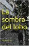 La Sombra Del Lobo · S.R. Beta 3.0