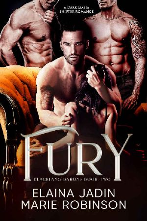 Fury · A Dark Mafia Shifter Romance (Blackfang Barons Book 2)