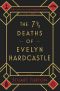 The 7 ½ Deaths of Evelyn Hardcastle