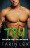 Tru: Insta Love Firefighter Romance (Wylder Fire Volunteers Book 8)